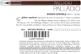 Palladio Glitter Eyeliner Pencil Brown Sparkle Longlasting Creamy Smooth Tip view 8