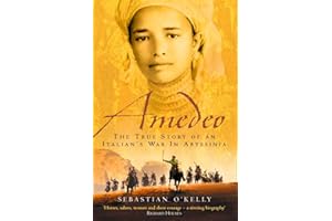 Amedeo: The True Story of an Italian’s War in Abyssinia