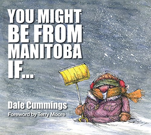 [Ebook] You Might Be From Manitoba If ...<br />P.D.F