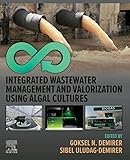 Integrated Wastewater Management and Valorization