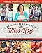 Duck Commander Kitchen Presents Celebrating Family and Friends: Recipes for Every Month of the Year