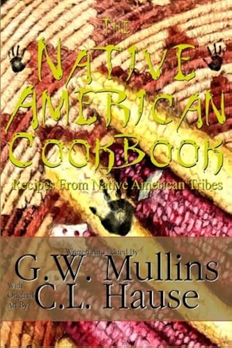 Download The  Native American Cookbook Recipes From Native American Tribes PDF
