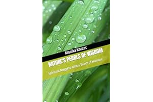 NATURE’S PEARLS OF WISDOM: Spiritual Nuggets with a Touch of Humour
