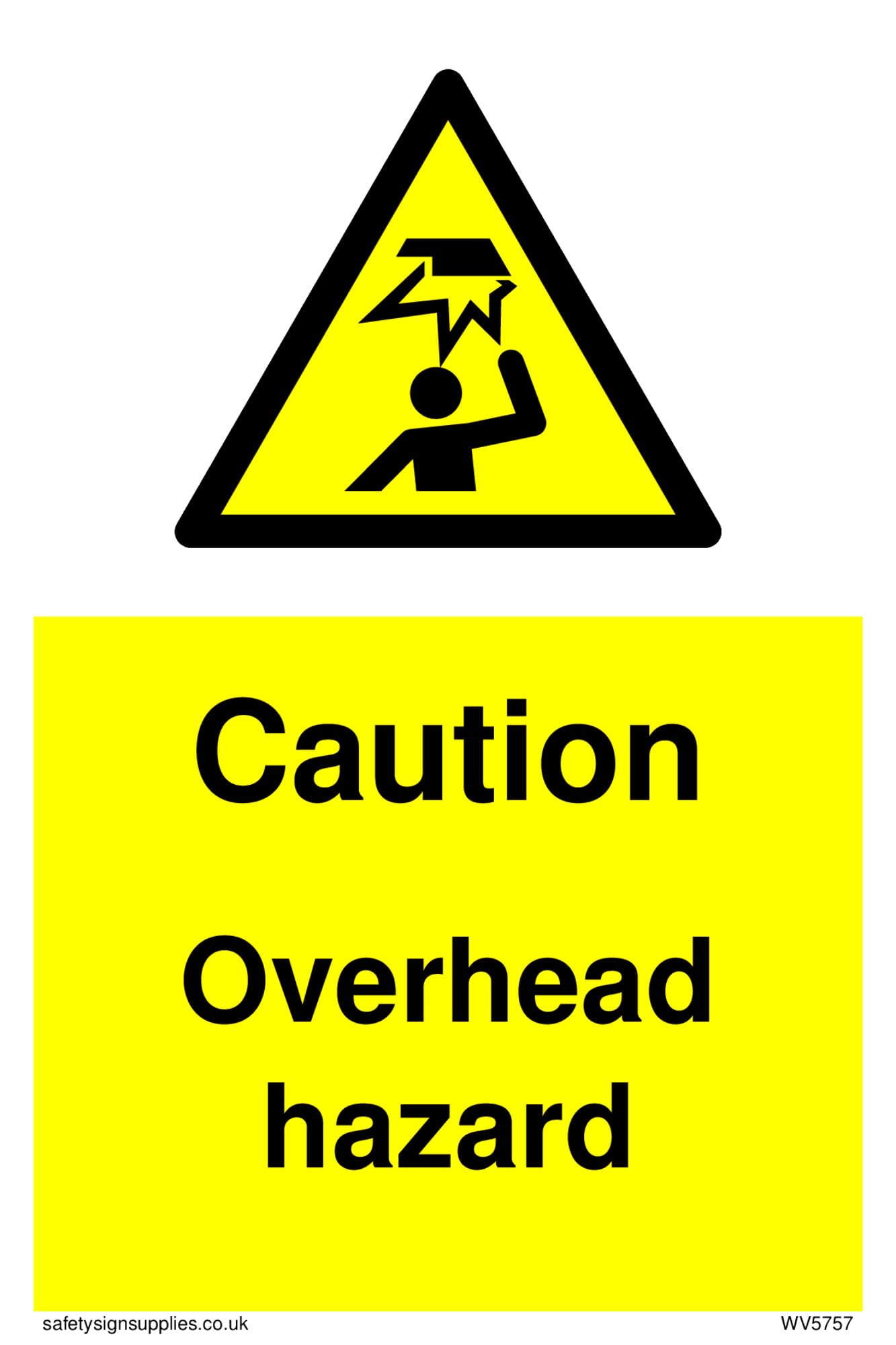 Pack of five - Caution Overhead hazard with symbol Sign - 100x150mm - A6P