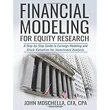 Financial Modeling For Equity Research: A Step-by-Step Guide to Earnings Modeling and Stock Valuation for Investment Analysis