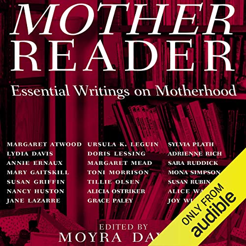 EBOOK Mother Reader: Essential Writings on Motherhood PDF