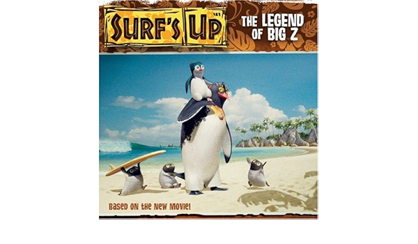 Surf S Up The Legend Of Big Z Chesterfield Sadie Tbd Amazon Com Books