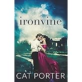 Ironvine: A Steamy Historical Romance Novel (Unraveled Destiny)