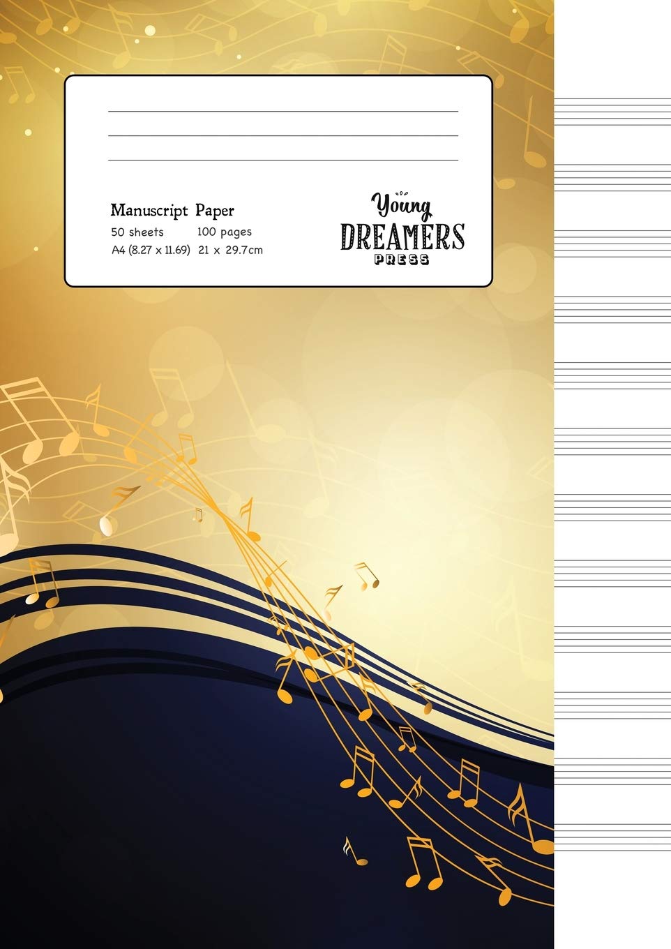 Manuscript Paper: Yellow Notes – A4 Blank Sheet Music Notebook: 1 (Music Gifts & Composition Books)