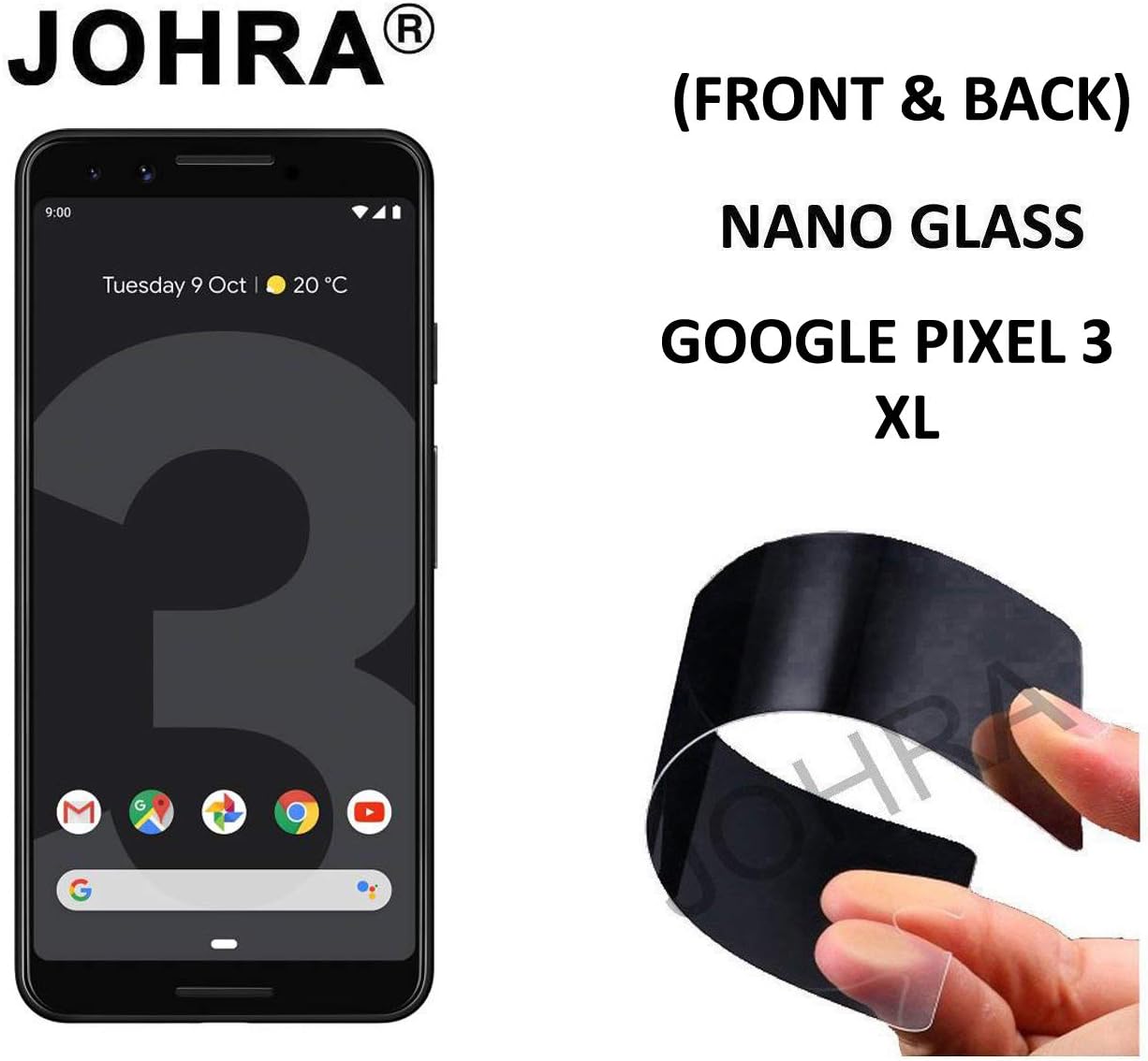 Johra® Unbreakable Nano Glass [ Better Than Tempered Glass ] Screen Protector for Google Pixel 3 XL - Front & Back