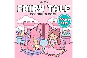 Fairy Tale Castle Coloring Book: Bold and Easy: 40 Cute and Cozy Magical Designs for Kids, Adults, and Seniors | Simple and R