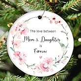 Mother & Daughter Christmas Keepsake - Round Ceramic Ornament for Mom and Daughter