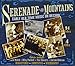 Serenade in the Mountains
