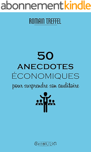 Download 50 anecdotes économiques pour surprendre son auditoire PDF