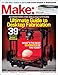 Make: Volume 48 Desktop Fabrication: Fab Factory