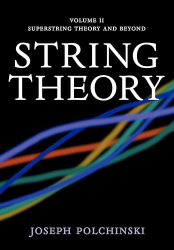 Download String Theory, Vol. 2 (Cambridge Monographs on Mathematical Physics) PDF