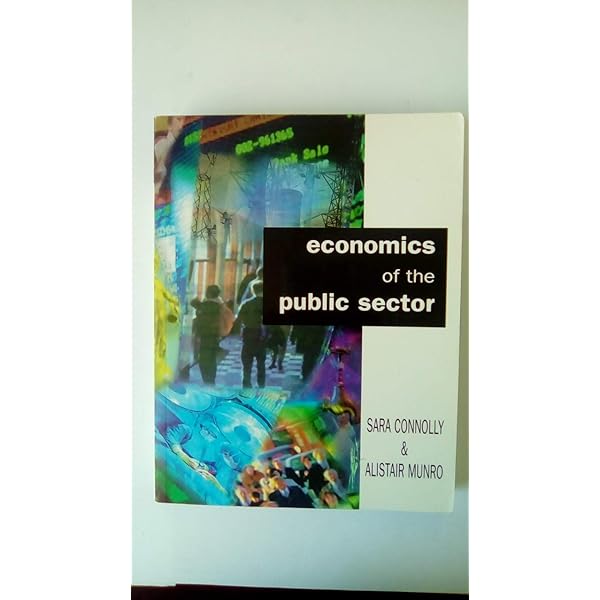 Economics of the Public Sector: Stiglitz, Joseph E., Rosengard
