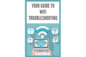 Your Guide to WiFi Troubleshooting: Boost Signal, Speed Up Your Home Network, and Finally Fix Irritating Connection Problems