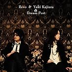 Dream Port（DVD付）/Revo＆梶浦由記