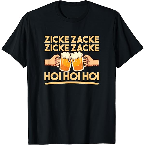 Amazon.com: Zicke Zacke Hoi Hoi Hoi German Toast Oktoberfest T