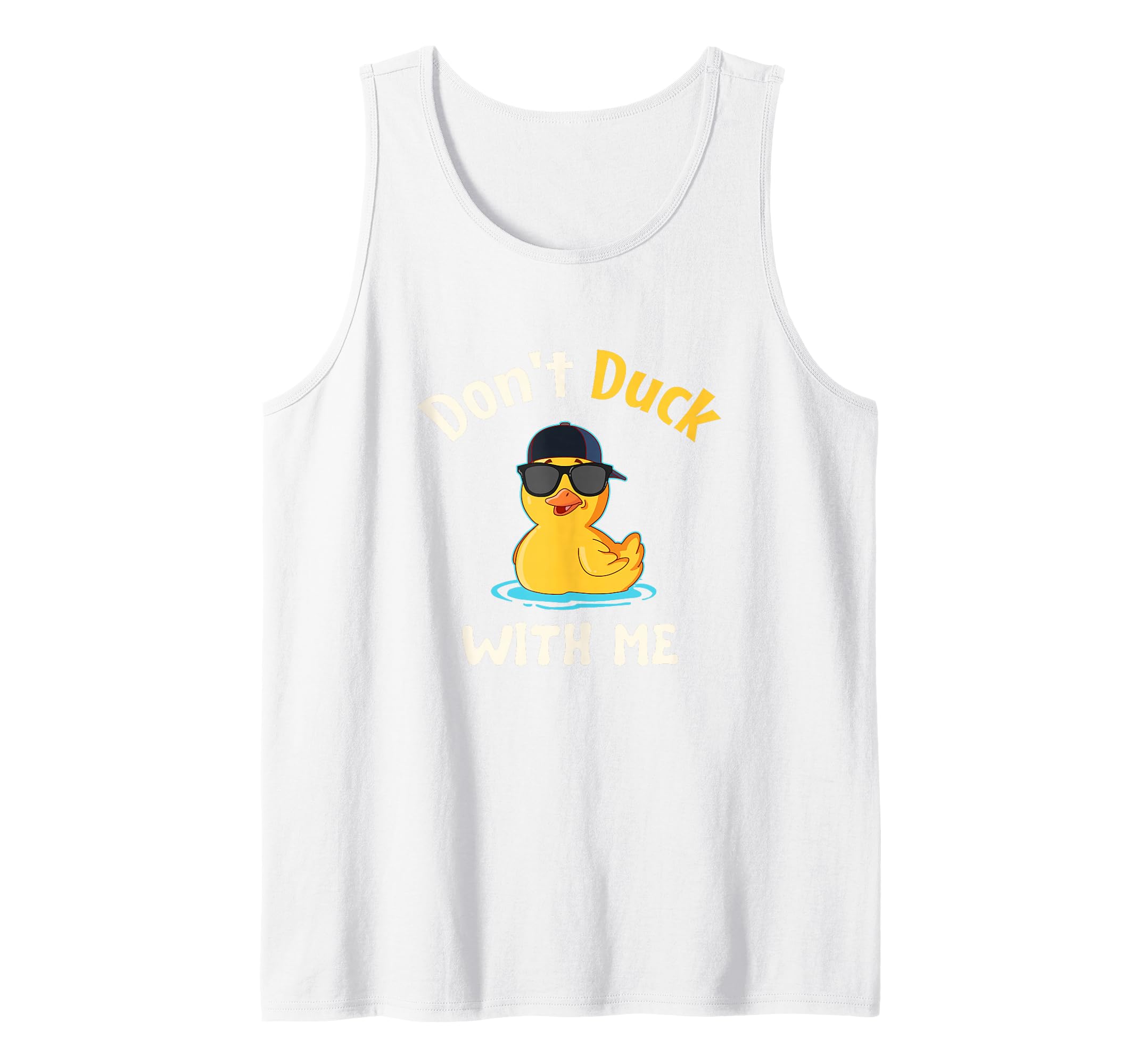 Don't Duck with Me Rubber Duckie Tank Top