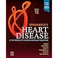 Braunwald's Heart Disease, Single Volume: A Textbook of Cardiovascular Medicine