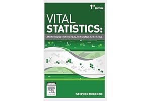 Vital Statistics: An introduction to health science statistics