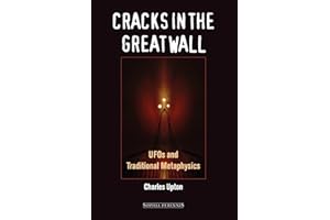 Cracks in the Great Wall: The UFO Phenomenon and Traditional Metaphysics