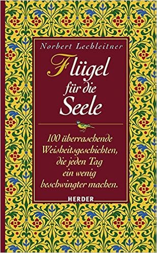 Flugel Fur Die Seele Amazon De Lechleitner Norbert Bucher