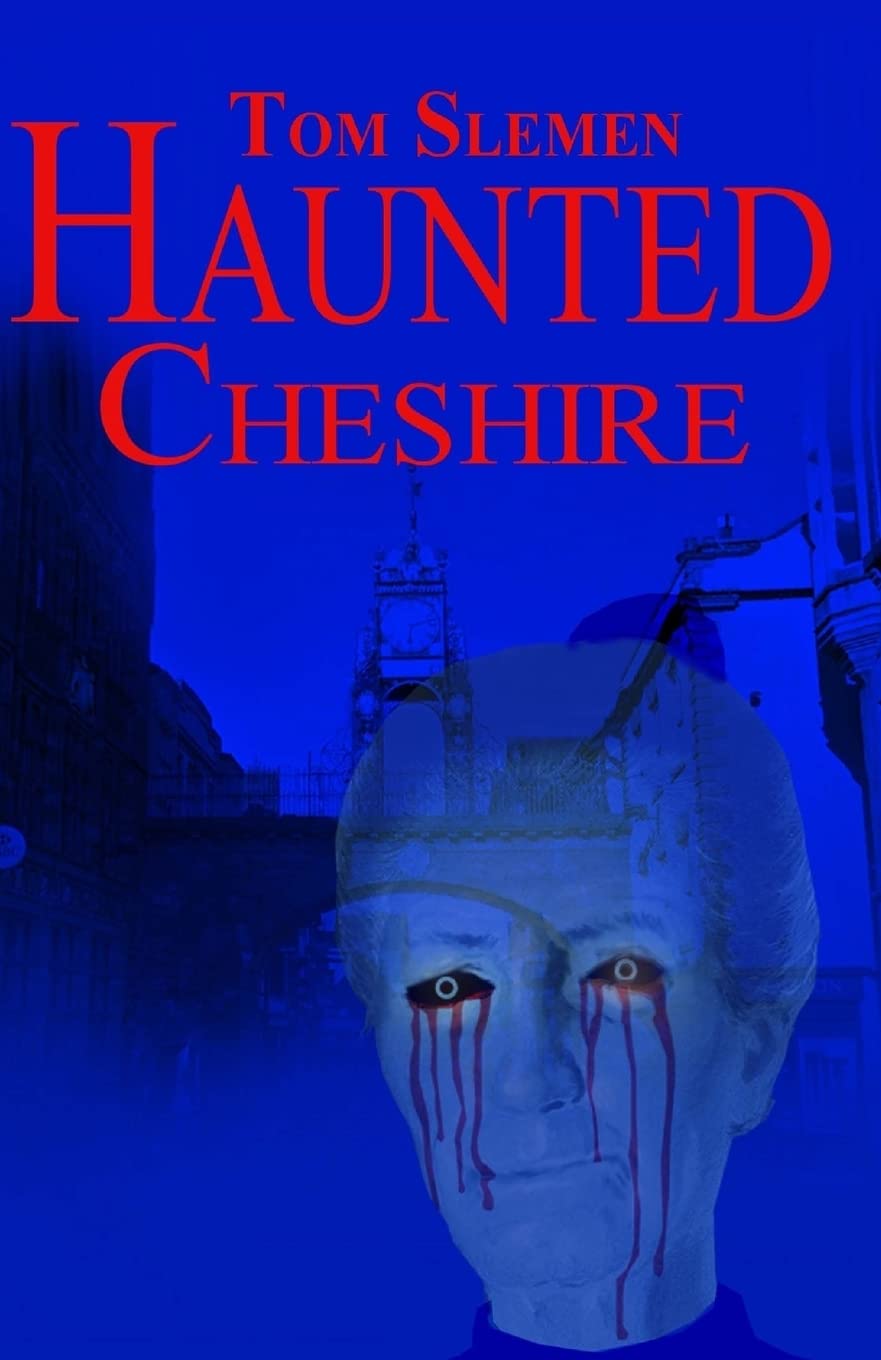 Haunted Cheshire