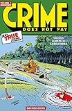 Crime Does Not Pay Archives Volume 7 by Dick Wood, Philip Simon