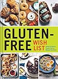 Gluten-Free Wish List: Sweet and Savory Treats You've Missed the Most