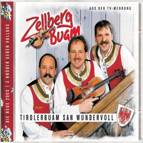 Zellberg Buam - Tirolerbuam San Wundervoll - Zortam Music