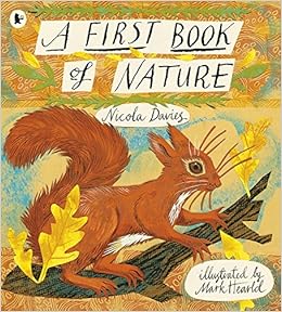 A First Book Of Nature Nicola Davies 8601404634390 Amazon - 