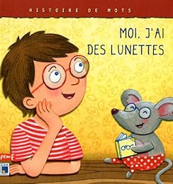 Moi, j'ai des lunettes