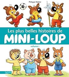 Les  plus belles histoires de Mini-Loup