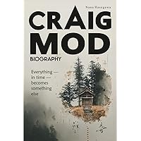 Things Become Other Things: A Walking Memoir: Mod, Craig