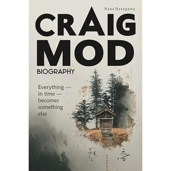 Things Become Other Things: A Walking Memoir: Mod, Craig