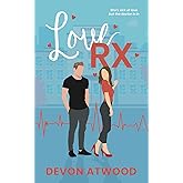 Love RX: A Steamy Doctor Romance (Love and Other Jobs)