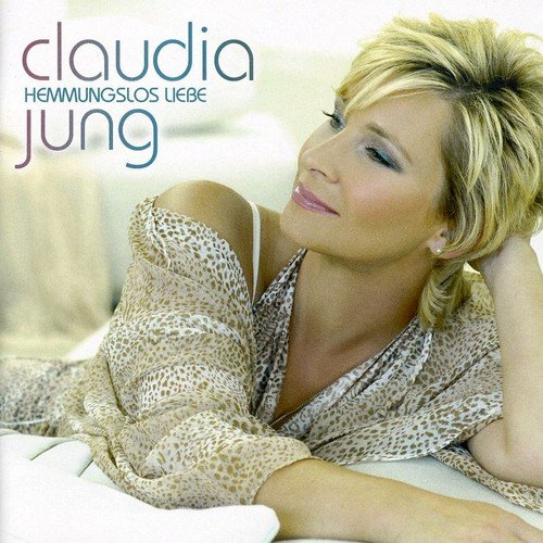Claudia Jung - Baeaeaerenstark Fruehjahr  2009 - Zortam Music