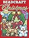 Beadcraft Christmas: Holiday patterns for Perler, Qixels, Hama, Simbrix, Fuse, Melty, Nabbi, Pyslla, cross-stitch and more!