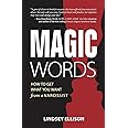 MAGIC Words: How To Get What You Want From a Narcissist: Ellison