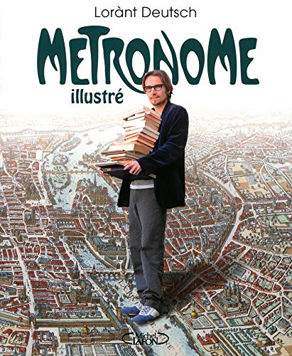 Metronome Illustre (en francais) (French Edition) Metronome Illustre (en francais) (French Edition)