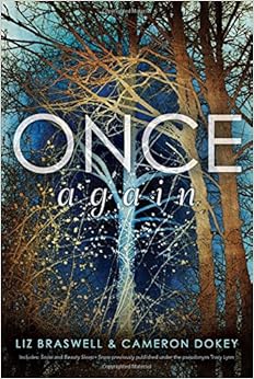 Once Again: Snow; Beauty Sleep, by Cameron Dokey Once Again: Snow; Beauty Sleep, by Cameron Dokey