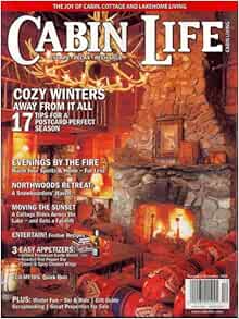 Cabin Life, November/December 2008 Issue: Editors of CABIN ...