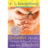 Jennifer, Hecate, Macbeth, William McKinley, and Me, Elizabeth