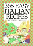 365 Easy Italian Recipes. a John Boswell Associates Book (365 Ways Series) 365 Easy Italian Recipes. a John Boswell Associates Book (365 Ways Series)