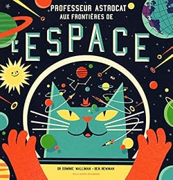 Professeur Astrocat aux frontières de l'espace