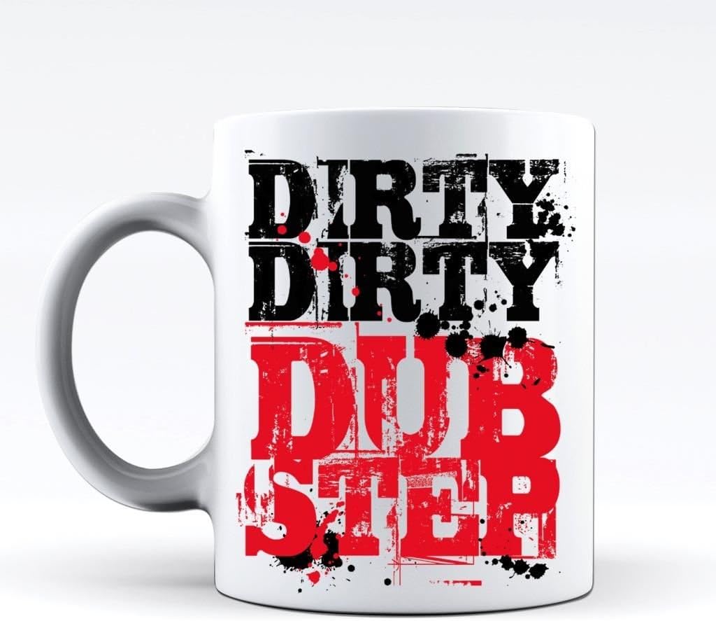 Novelty Printed Mugs Dirty Dirty Dubstep Coffee Mug Cup Gift: Amazon.co