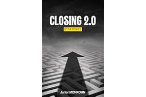 CLOSING 2.O Stratégies de réussite (French Edition)